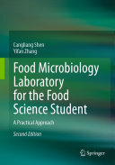 Cangliang Shen; Yifan Zhang — Food Microbiology Laboratory for the Food Science Student: A Practical Approach