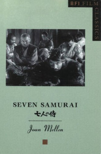 Joan Mellen — Seven Samurai