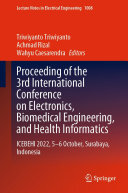 Triwiyanto Triwiyanto; Achmad Rizal; Wahyu Caesarendra — Proceeding of the 3rd International Conference on Electronics, Biomedical Engineering, and Health Informatics: ICEBEHI 2022, 5–6 October, Surabaya, Indonesia