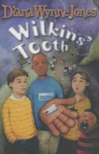 Diana Wynne Jones — Alt Title Was Wilkins Tooth Now Witches Business