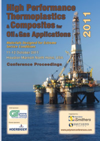 iSmithers — High Performance Thermoplastics and Composites for Oil and Gas Applications 2011