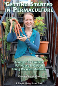 Ross Mars; Jenny Mars — Getting Started In Permaculture