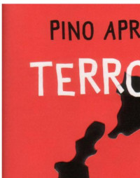 Pino Aprile — Terroni. Tutto quello che e stato fatto perché gli italiani del Sud divenissero meridionali