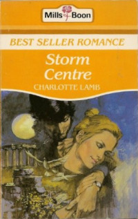 Charlotte Lamb — Storm Centre