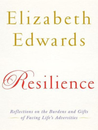 Elizabeth Edwards — Resilience