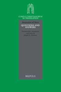 Intro by J.A. Munitiz — Anastasios of Sinai: Questions and Answers (Corpus Christianorum in Translation, Vol. 7)