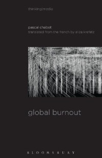 Pascal Chabot; Aliza Krefetz — Global Burnout