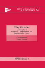 V. Lakshmibai, Justin Brown (auth.) — Flag Varieties: An Interplay of Geometry, Combinatorics, and Representation Theory