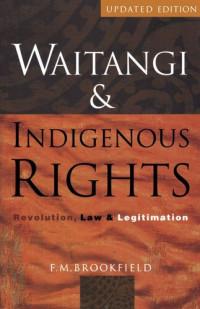 F.M. Brookfield — Waitangi and Indigenous Rights