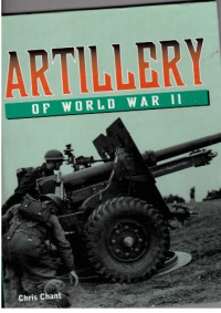 Chris Chant — Artillery of World War II