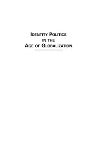 Roger Coate (editor); Marcus Thiel (editor) — Identity Politics in the Age of Globalization