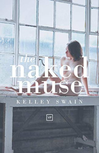 Kelley Swain — The Naked Muse