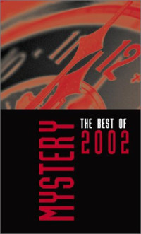 Editor: Jon L. Breen — Mystery the Best of 2002