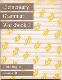  — Elementary Grammar Workbook 2