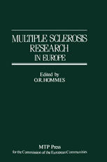 S. Poser (auth.), Otto R. Hommes (eds.) — Multiple Sclerosis Research in Europe: Report of a Conference on Multiple Sclerosis Research in Europe, January 29th–31st 1985, Nijmegen, The Netherlands. Sponsored by the Commission of the European Communities, as advised by the Committee on Medical Publ