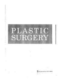 J. G. McCarthy — Plastic surgery. Volume 4, Cleft lip and palate and craniofacial anomalies