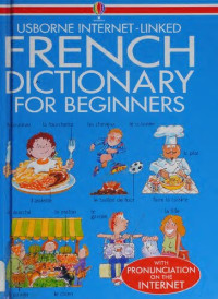 Helen Davies, Françoise Holmes — Usborne Internet-Linked French Dictionary for Beginners