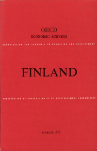 OECD — OECD Economic Surveys : Finland 1973.