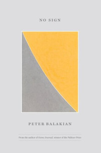 Peter Balakian — No Sign