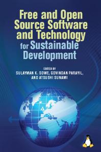 Sulayman K. Sowe; Govindan Parayil; Atsushi Sunami; Atsushi Sunami — Free and Open Source Software and Technology for Sustainable Development