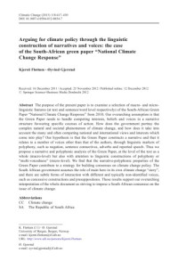 Kjersti Fløttum; Øyvind Gjerstad — Arguing for climate policy through the linguistic construction of narratives and voices: the case of the South-African green paper “National Climate Change Response”