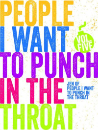 Jen Mann — Just a FEW People I Want to Punch in the Throat (Vol #5)