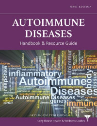 Grey House Publishing — Autoimmune Disorders Handbook and Resource Guide