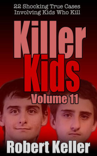 Keller, Robert — Killer Kids Volume 11