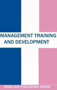 C.S. Thomaskutty — Management Training and Development : An Evaluation