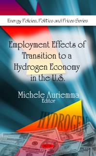 Michele Auriemma — Employment Effects of Transition to a Hydrogen Economy in the U.S.