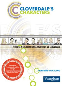  — Cloverdale's Characters (136 Episodes in British and American English on 15 Interesting People from Around the World)