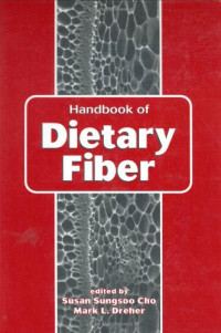 Sungsoo Sungsoo Cho, Mark L. Dreher — Handbook of Dietary Fiber