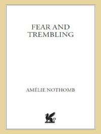 Amelie Nothomb — Fear and Trembling