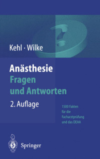 Franz Kehl, Hans-Joachim Wilke — Anästhesie