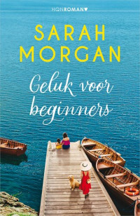 Sarah Morgan — Geluk voor beginners - HQN 290