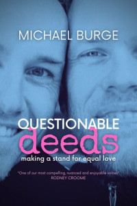 Michael Burge — Questionable Deeds: Making a stand for equal love