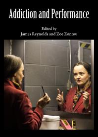James Reynolds, Zoe Zontou (Editors) — Addiction and Performance