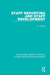 E. Anstey — Staff Reporting and Staff Development