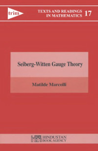 Matilde Marcolli — Seiberg-Witten Gauge Theory