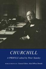 Peter Stansky (eds.) — Churchill: A Profile