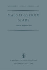 Armin J. Deutsch (auth.), Margherita Hack (eds.) — Mass Loss from Stars: Proceedings of the Second Trieste Colloquium on Astrophysics, 12–17 September, 1968