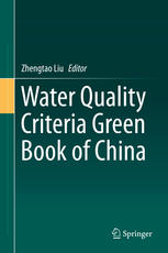 Zhengtao Liu (eds.) — Water Quality Criteria Green Book of China