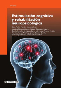 Elena Muñoz Marrón (editor) — Estimulación cognitiva y rehabilitación neuropsicológica