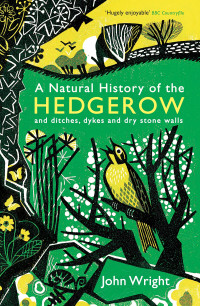 John Wright — A Natural History of the Hedgerow