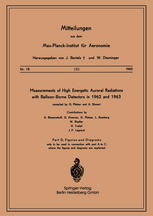 G. Pfotzer, A. Ehmert (auth.), G. Pfotzer, A. Ehmert (eds.) — Measurements of High Energetic Auroral Radiations with Balloon-Borne Detectors in 1962 and 1963