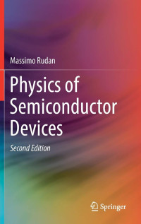 Massimo Rudan — Physics of Semiconductor Devices