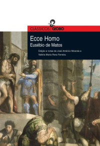 Matos, Eusébio de — Ecce Homo