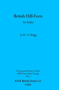 A. H. A. Hogg — British Hill-Forts: An Index