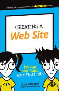 Rickaby, Greg — Creating a Web Site: Design and Build Your First Site!