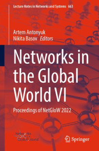 Artem Antonyuk, Nikita Basov — Networks in the Global World VI: Proceedings of NetGloW 2022